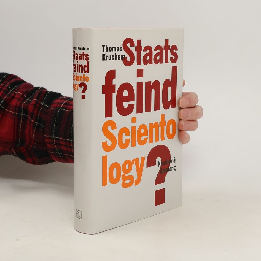 Thomas Kruchem Staatsfeind Scientology?