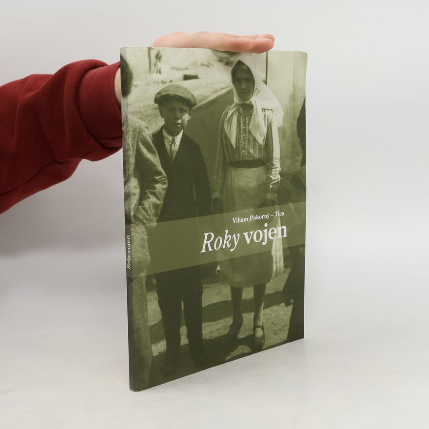 Viliam Pokorný Roky vojen