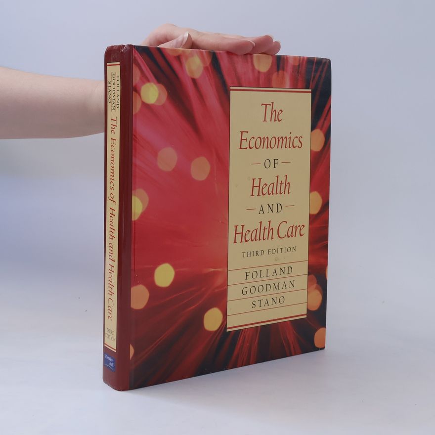 Miron Stano The Economics of Health and Health Care