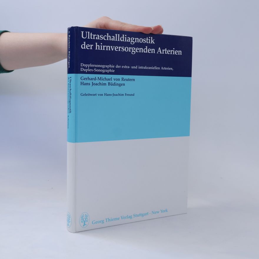 Gerhard Michael von Reutern Ultraschalldiagnostik der hirnversorgenden Arterien