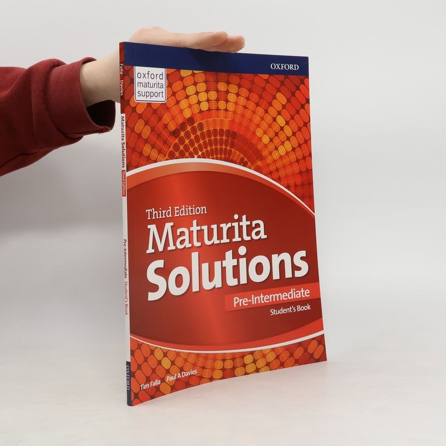 Paul A. Davies Maturita Solutions. Pre-Intermediate Student´s Book