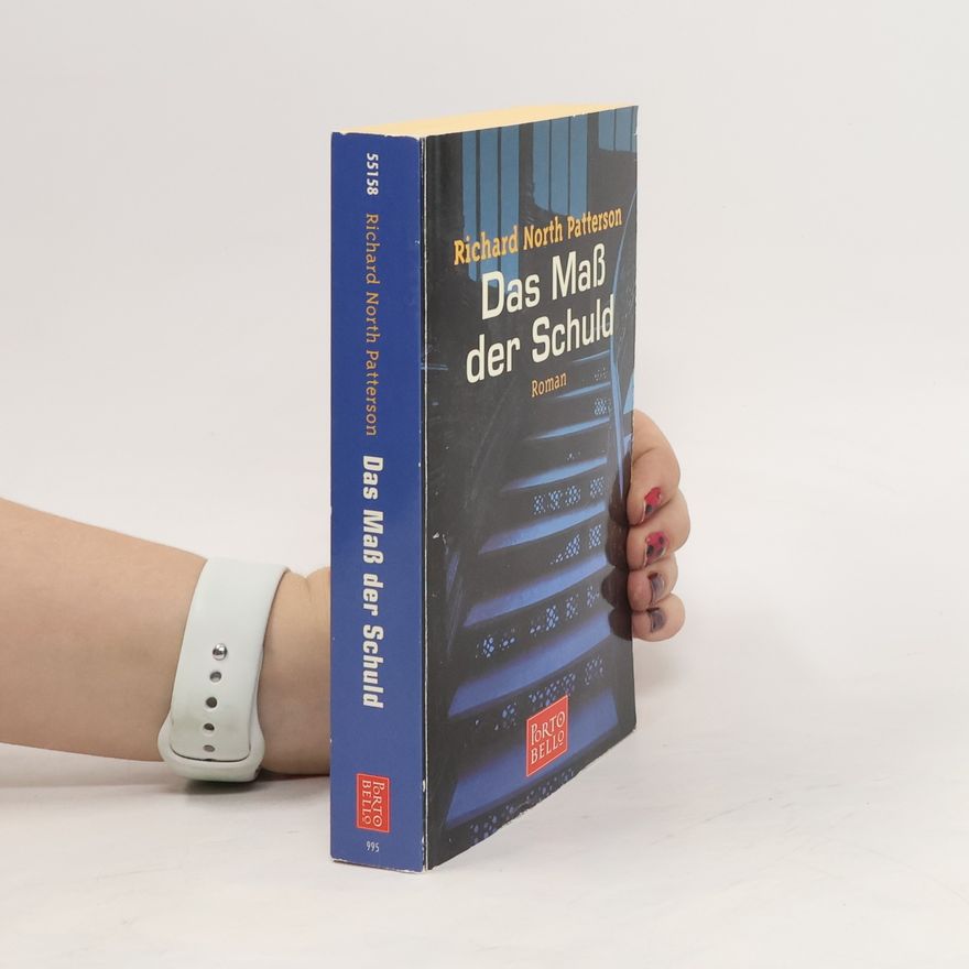Richard North Patterson Das Maß der Schuld
