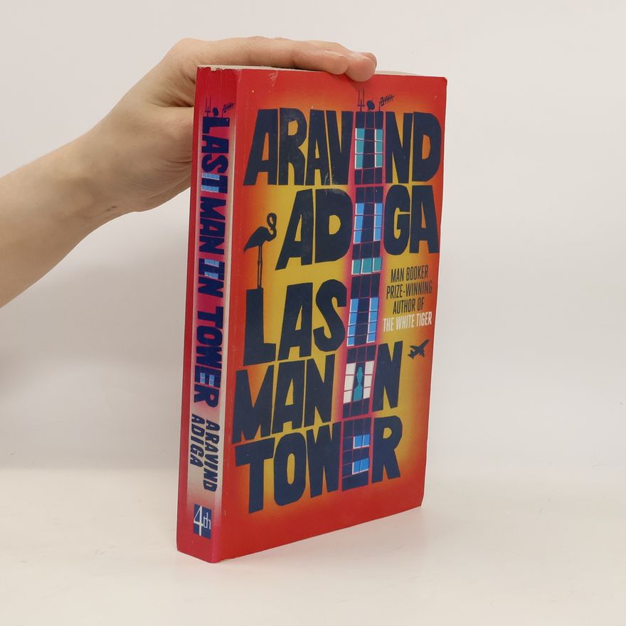 Aravind Adiga Last Man In Tower