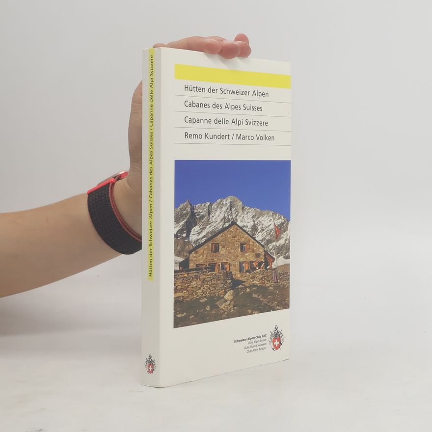 Remo Kundert Cabanes des Alpes Suisses