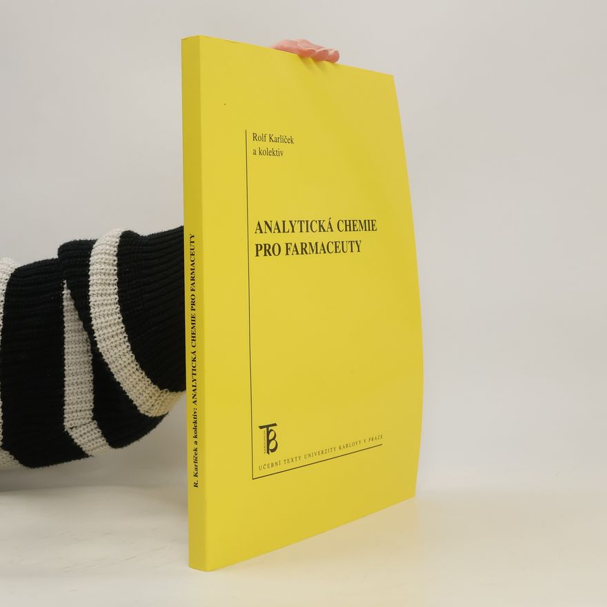 Rolf Karlíček Analytická chemie pro farmaceuty