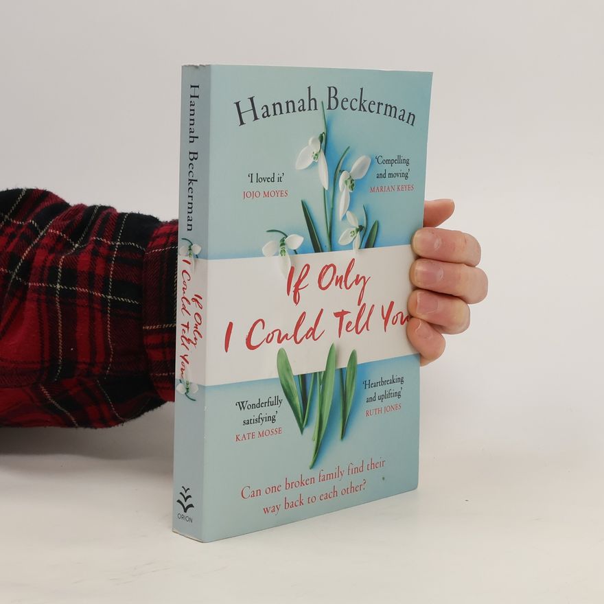 Hannah Beckerman If Only I Could Tell You