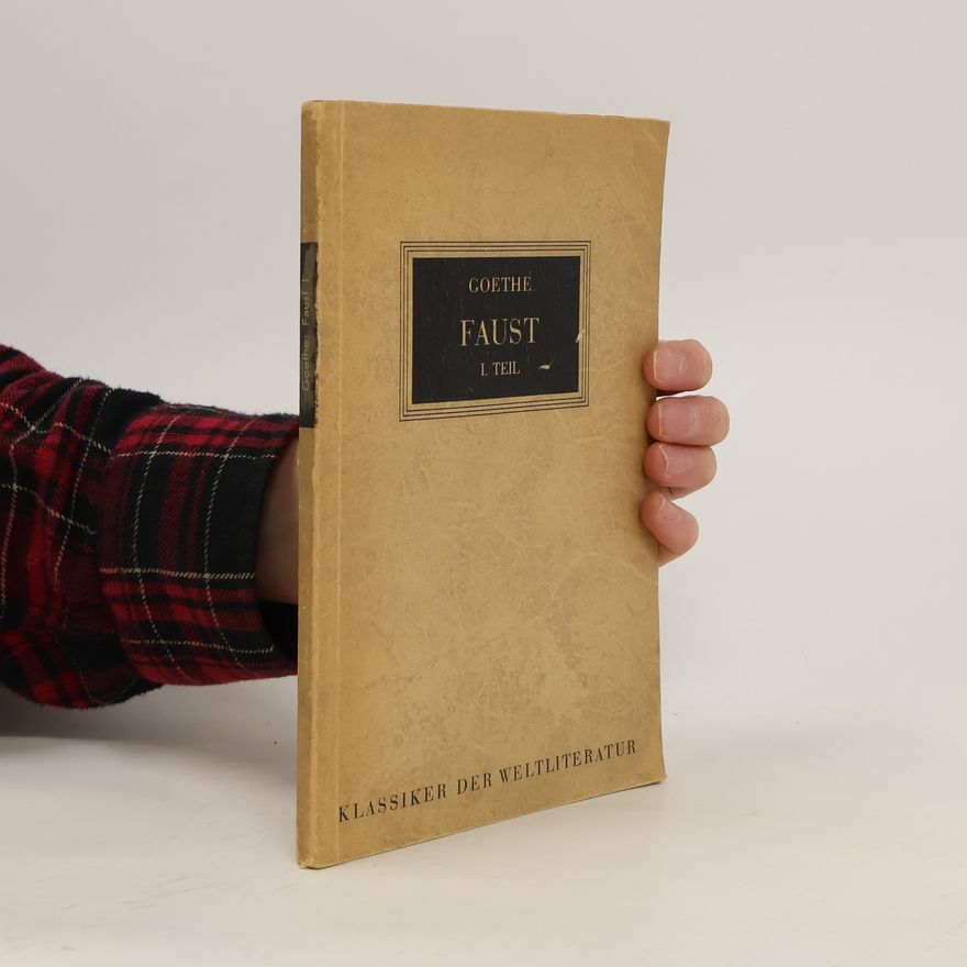 Johann Wolfgang von Goethe Faust. Erster Teil.