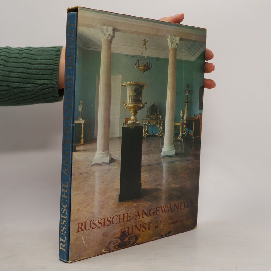 Kolektiv autorů Russische angewandte Kunst