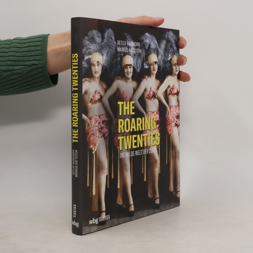 Detlef Berghorn The roaring twenties