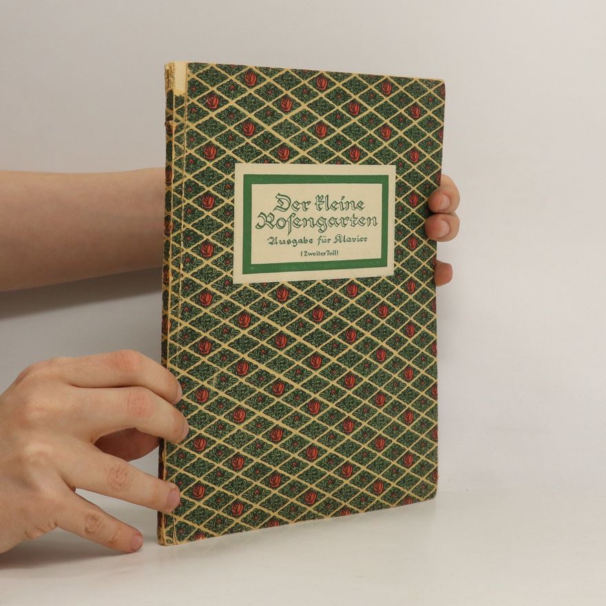 Hermann Löns Der kleine Rosengarten II. Ausgabe für Klavier