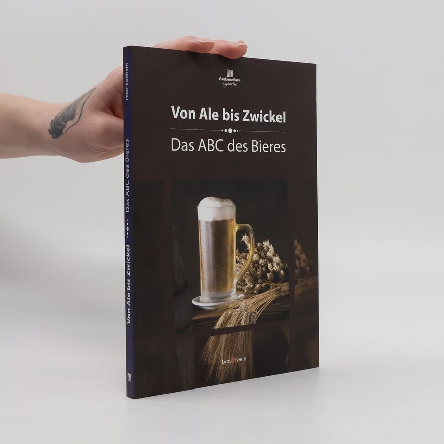 Peter Eichhorn Von Ale bis Zwickel