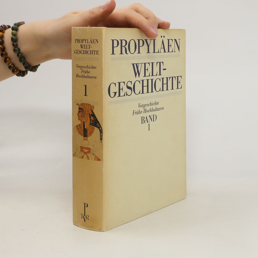 Autorenkollektiv Propyläen Weltgeschichte 1