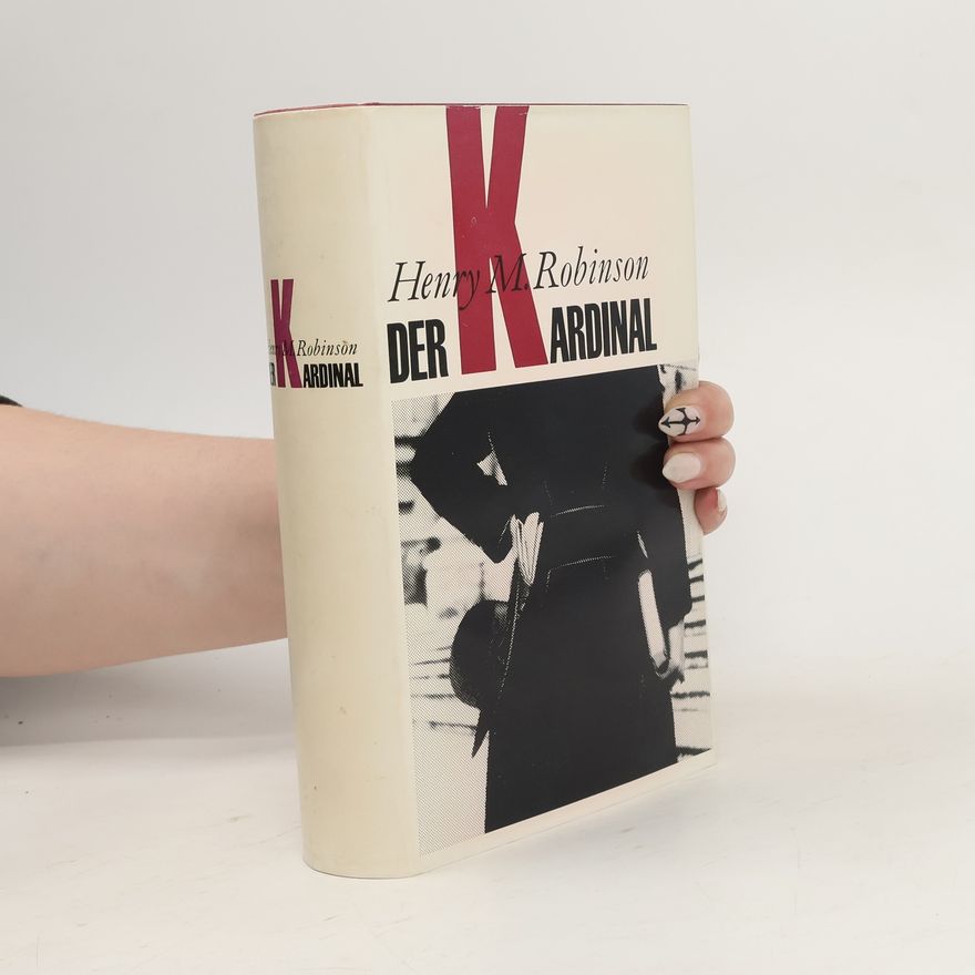 Henry M. Robinson Der Kardinal