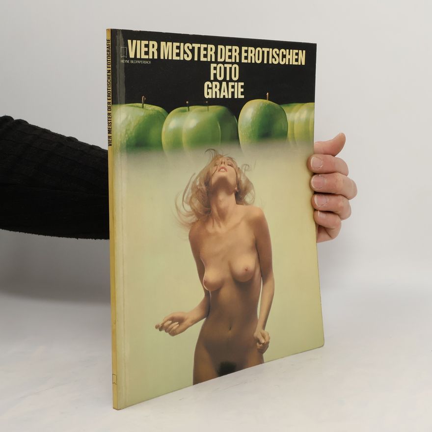 Autorenkollektiv Vier meister der erotischen fotografie