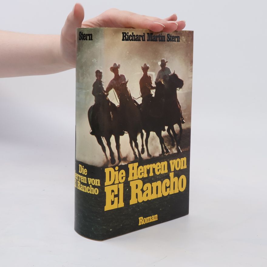 Richard Martin Stern Die Herren von El Rancho