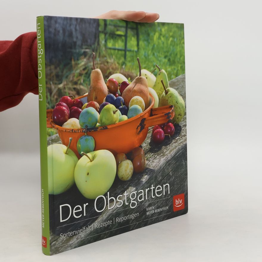 Karen Meyer-Rebentisch Der Obstgarten