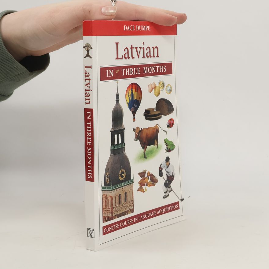 Leo Dümpelmann Latvian in Three Months: A Concise Course