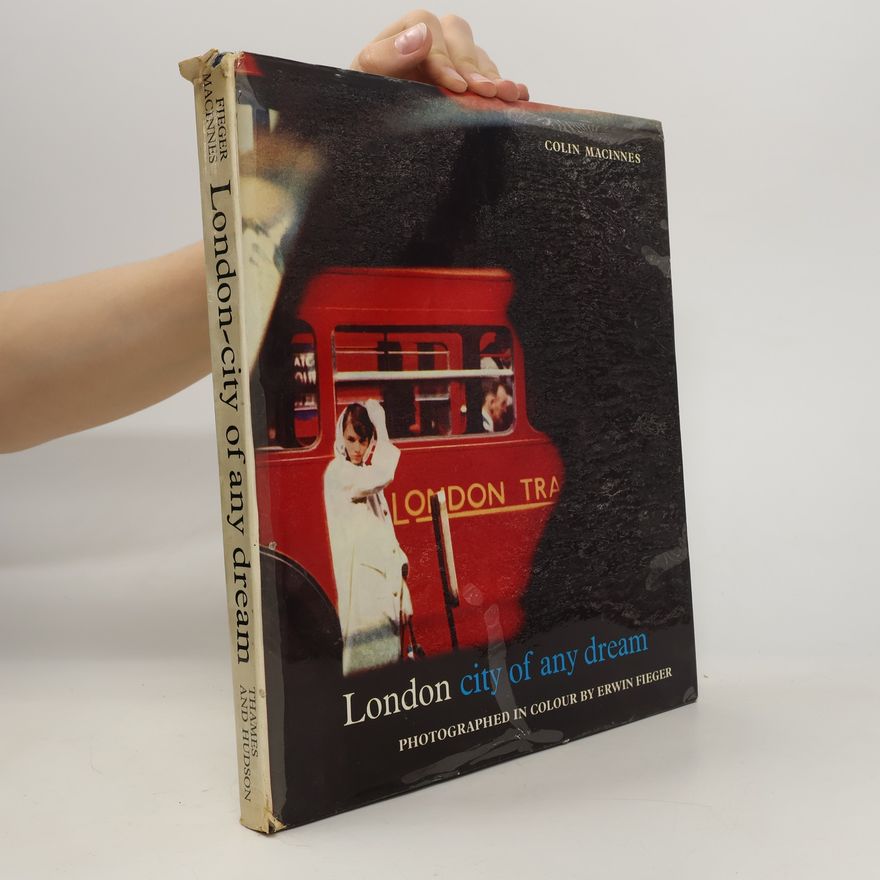 Erwin Fieger London, City of Any Dream