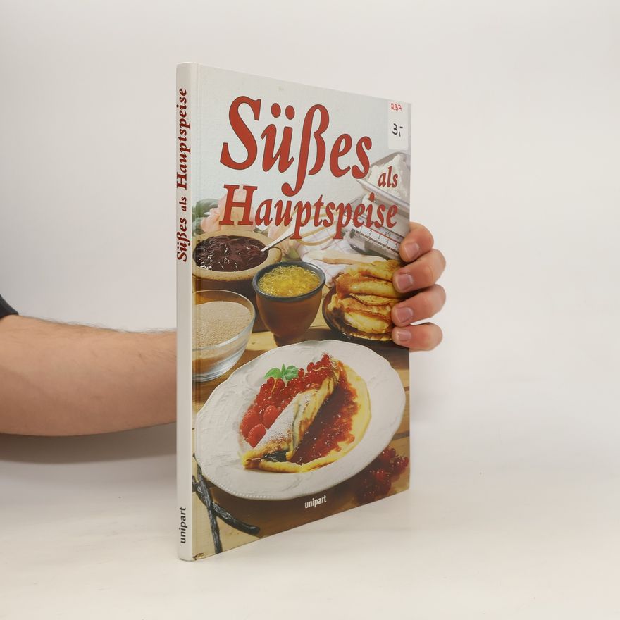 Various authors Süßes als Hauptspeise