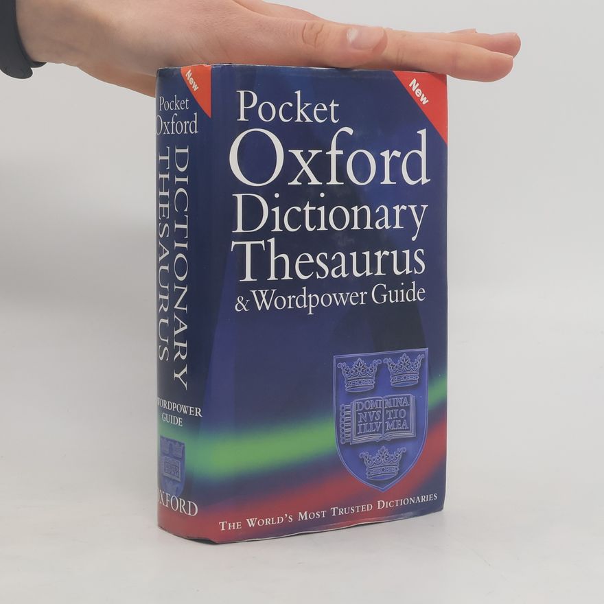 Sara Hawker Pocket Oxford Dictionary, Thesaurus, and Wordpower Guide