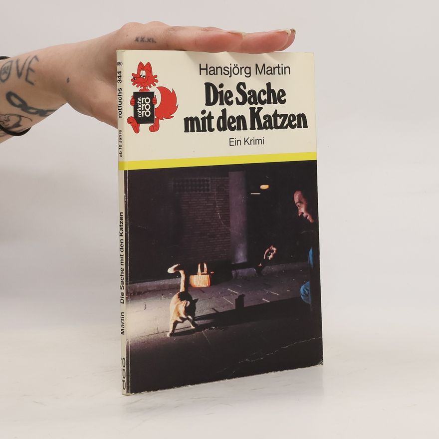 Hansjörg Martin Die Sache mit den Katzen