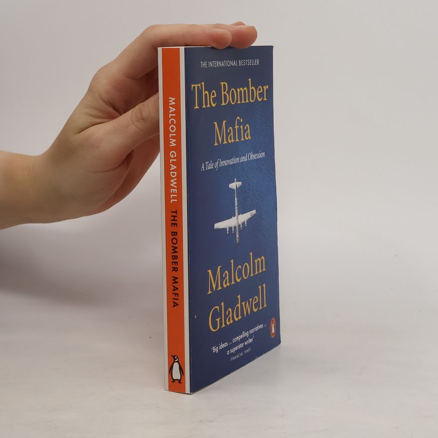 Malcolm Gladwell The Bomber Mafia