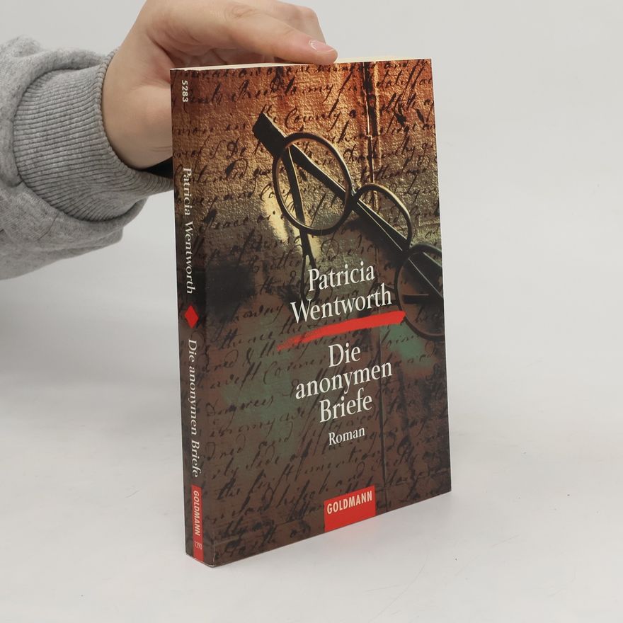 Patricia Wentworth Die anonymen Briefe