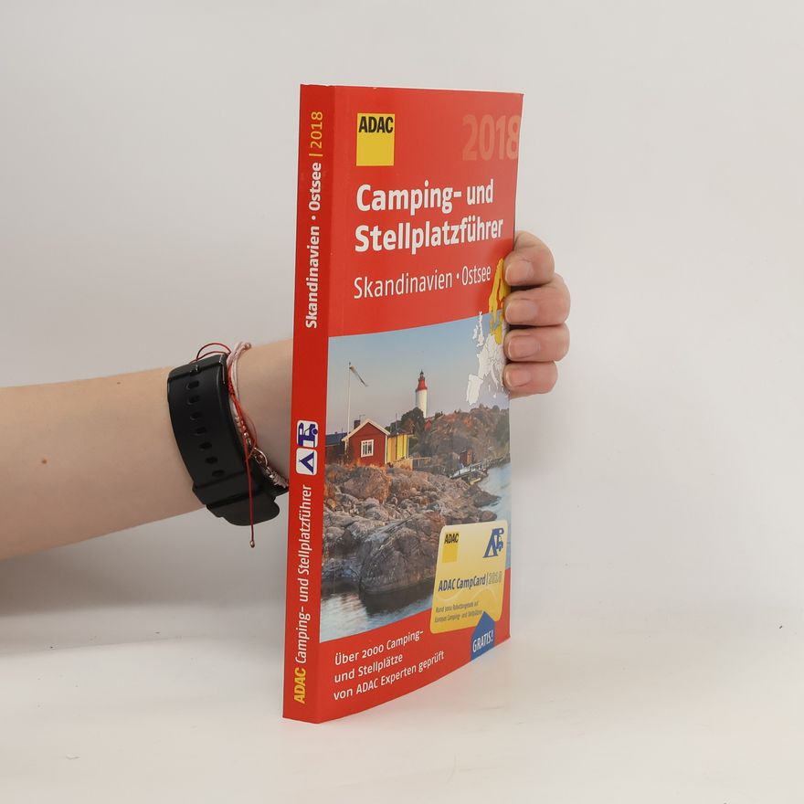 Autorenkollektiv ADAC Camping- und Stellplatzführer Skandinavien, Ostsee 2018