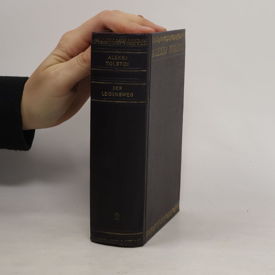 Alexej Tolstoi Der Leidensweg 2. Das Jahr achtzehn