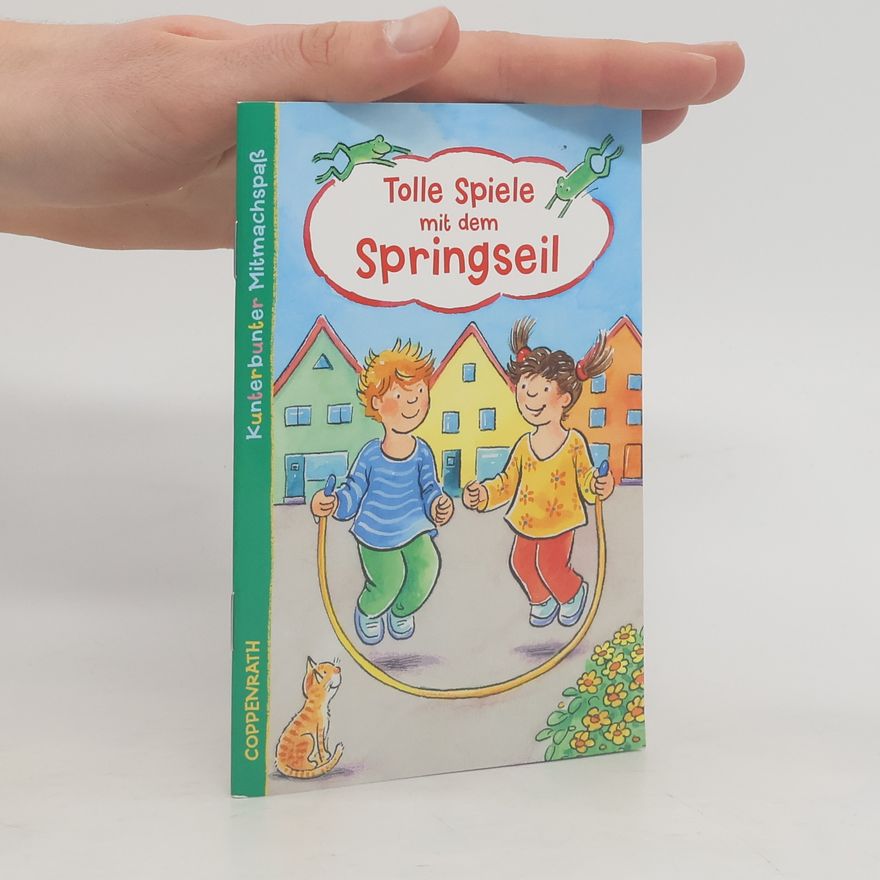 Marianne Loibl Tolle Spiele mit dem Springseil