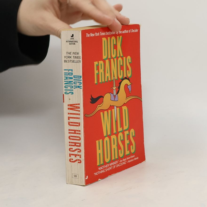 Dick Francis Wild horses