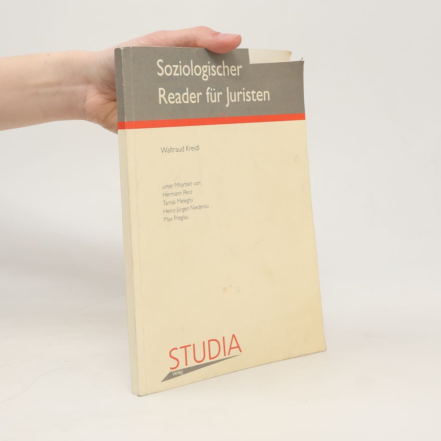 Waltraud Kreidl Soziologischer Reader für Juristen