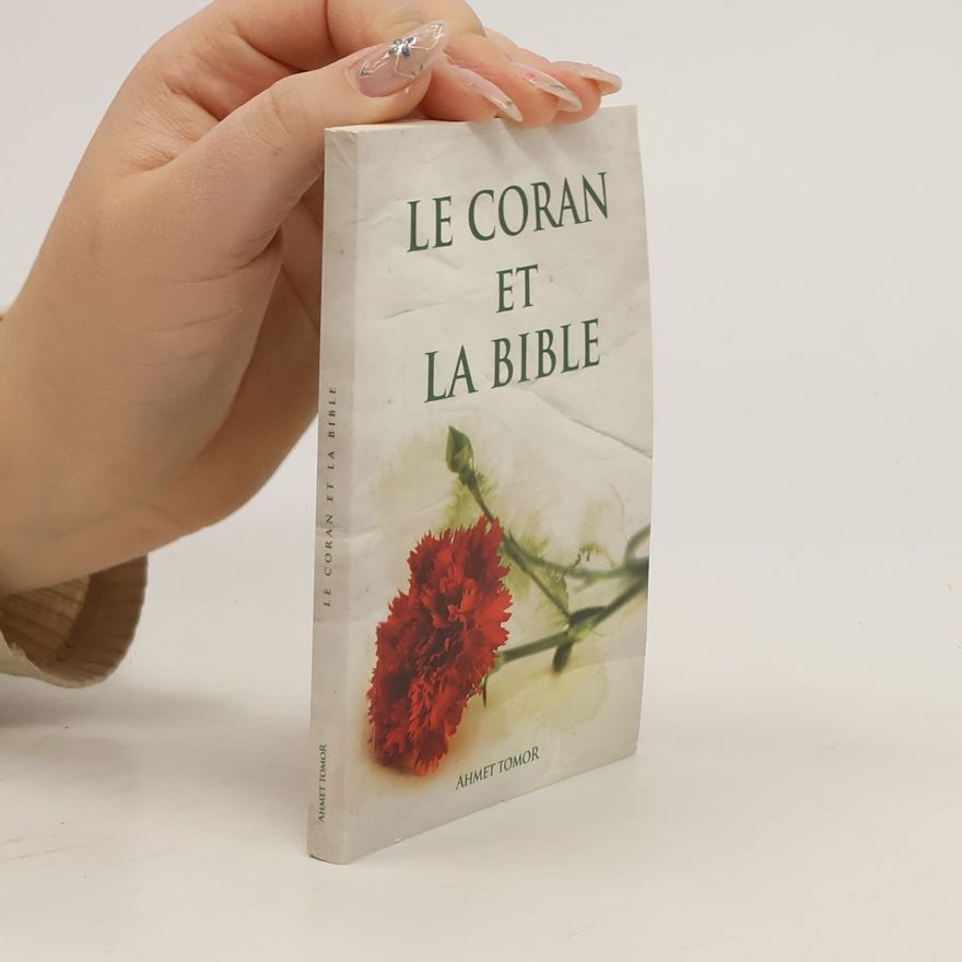 Ahmet Tomor Le Coran et la Bible