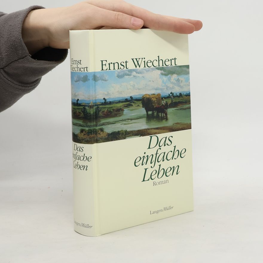 Ernst Wiechert Das einfache Leben