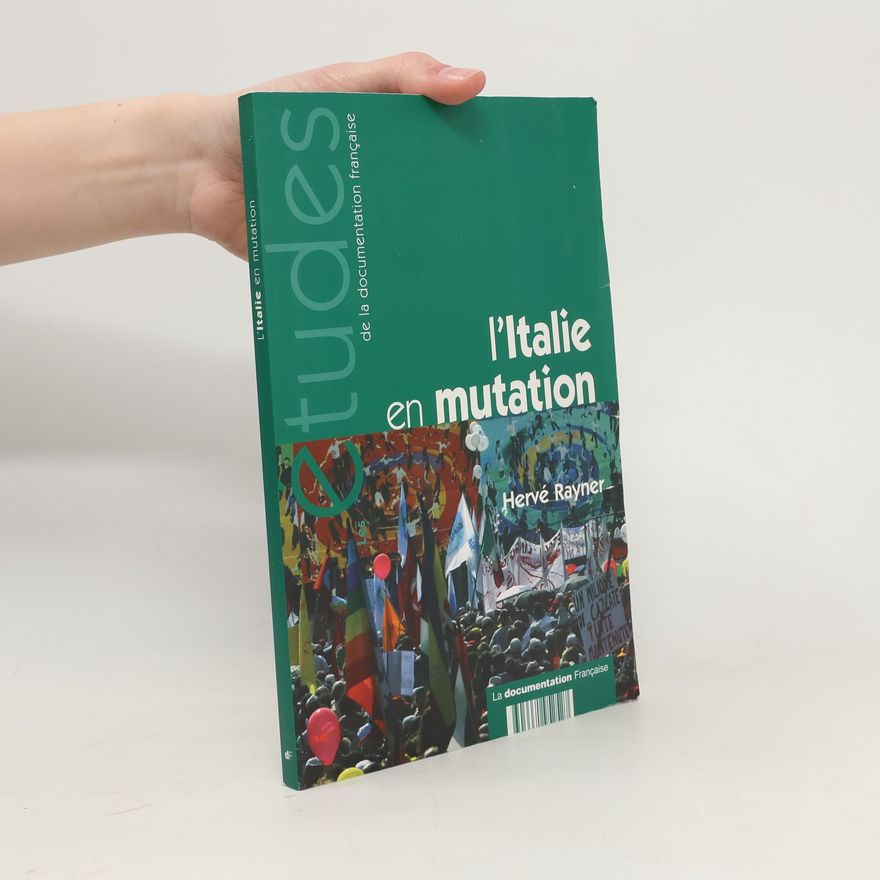 Hervé Rayner L'Italie en mutation