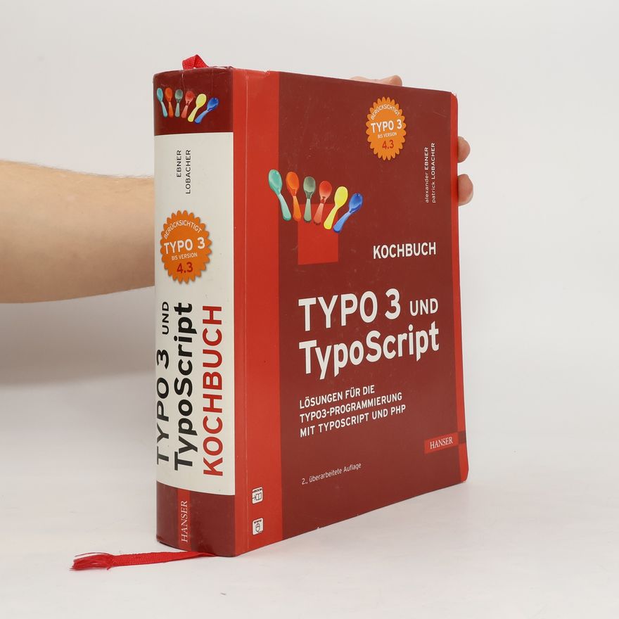 Kolektiv autorů TYPO3- und TypoScript-Kochbuch