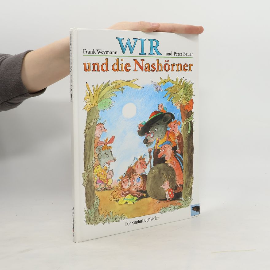Frank Weymann Wir und die Nashörner