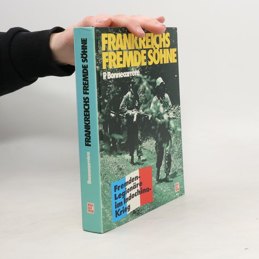 Paul Bonnecarrère Frankreichs fremde Söhne