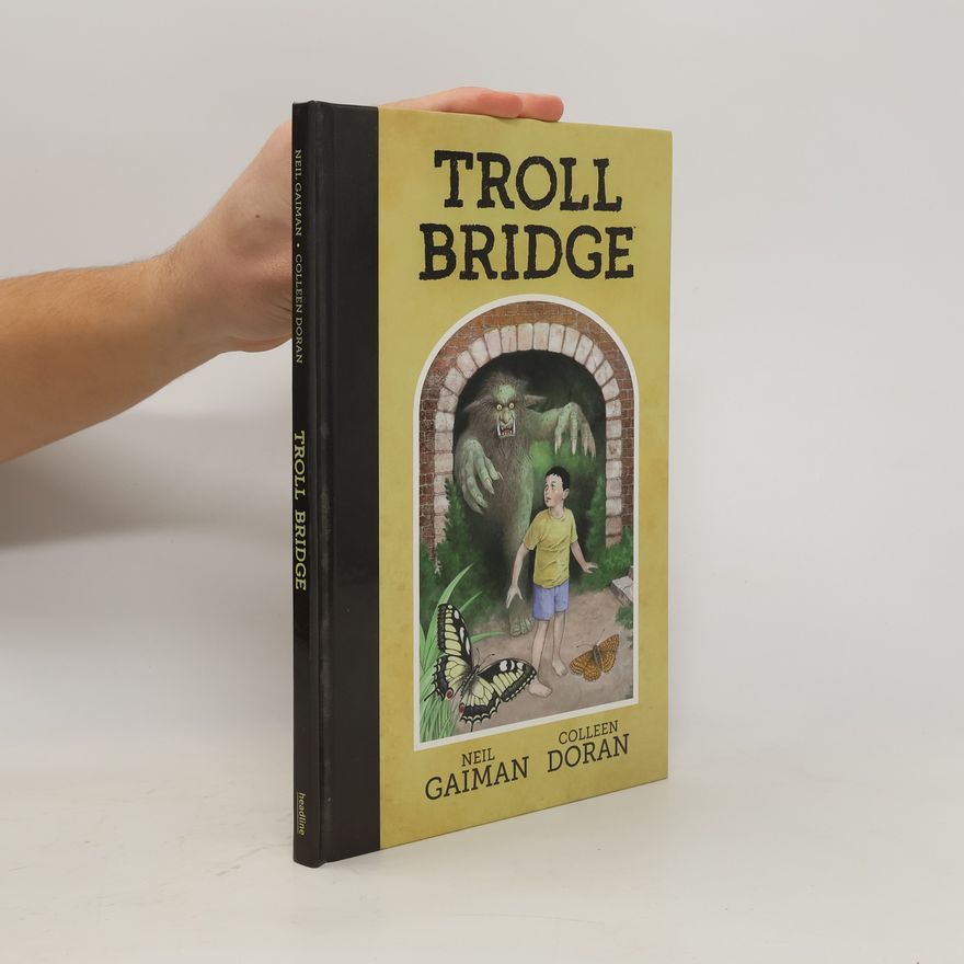 Neil Gaiman Troll Bridge