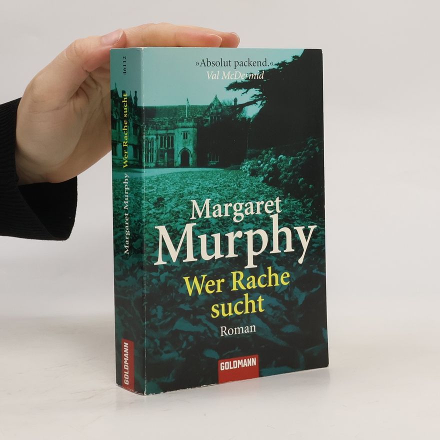 Margaret Murphy Wer Rache sucht