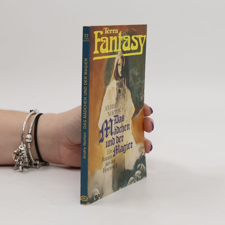 Andre Norton Das Mädchen und der Magier