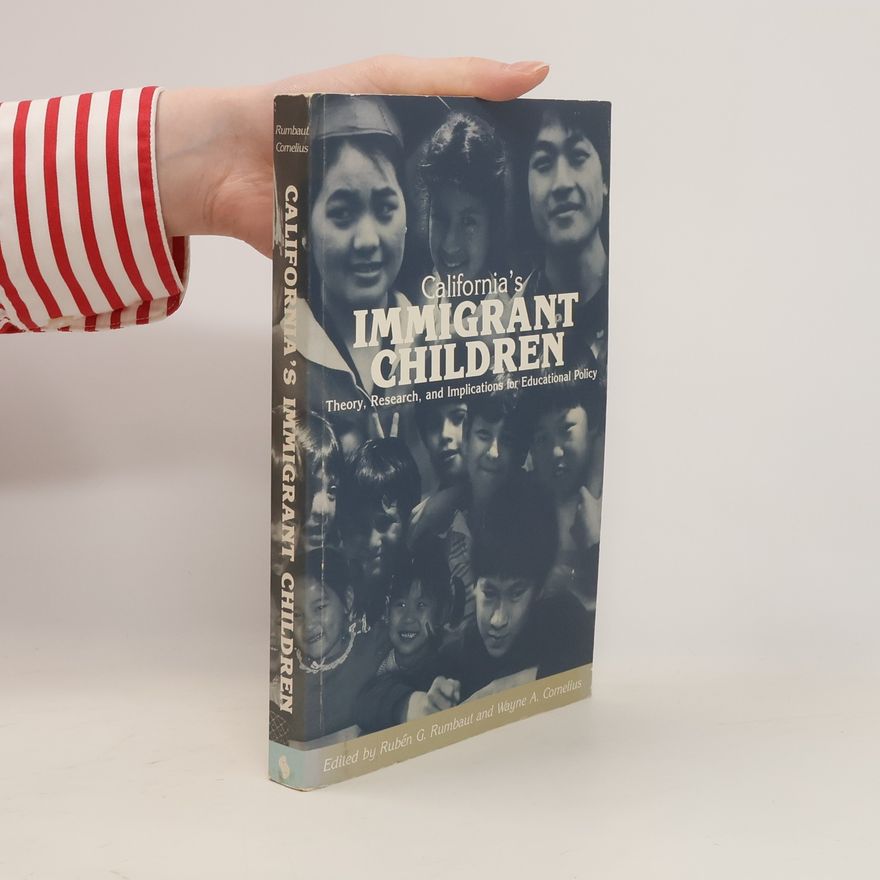 Ruben G. Rumbaut California's Immigrant Children