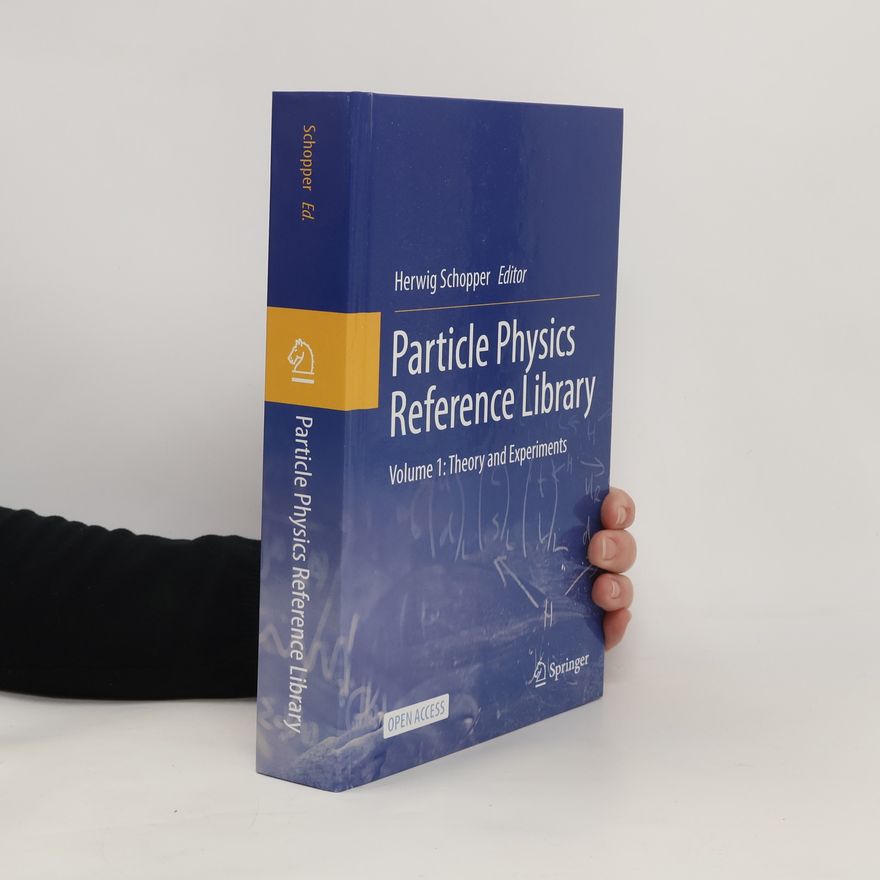 Herwig Schopper Particle Physics Reference Library