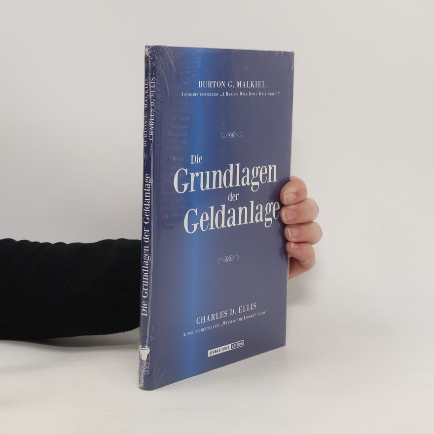 Burton G. Malkiel Die Grundlagen der Geldanlage