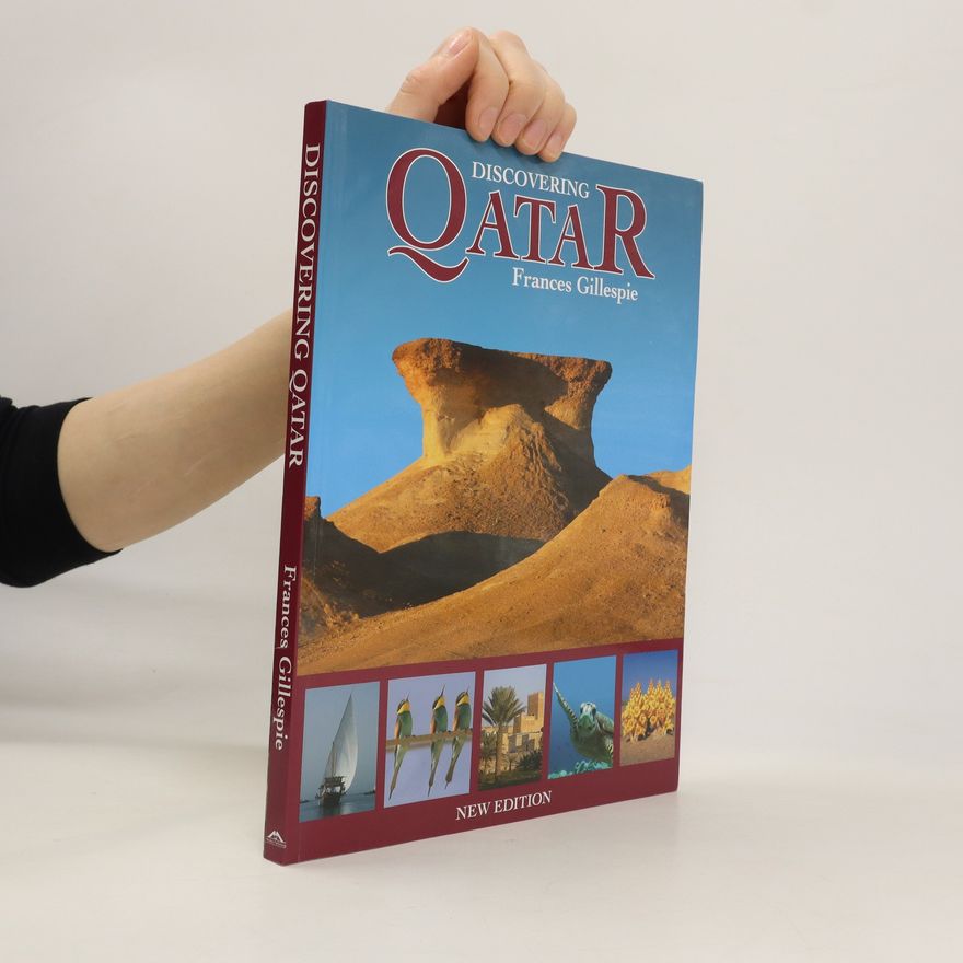 Frances Gillespie Discovering Qatar