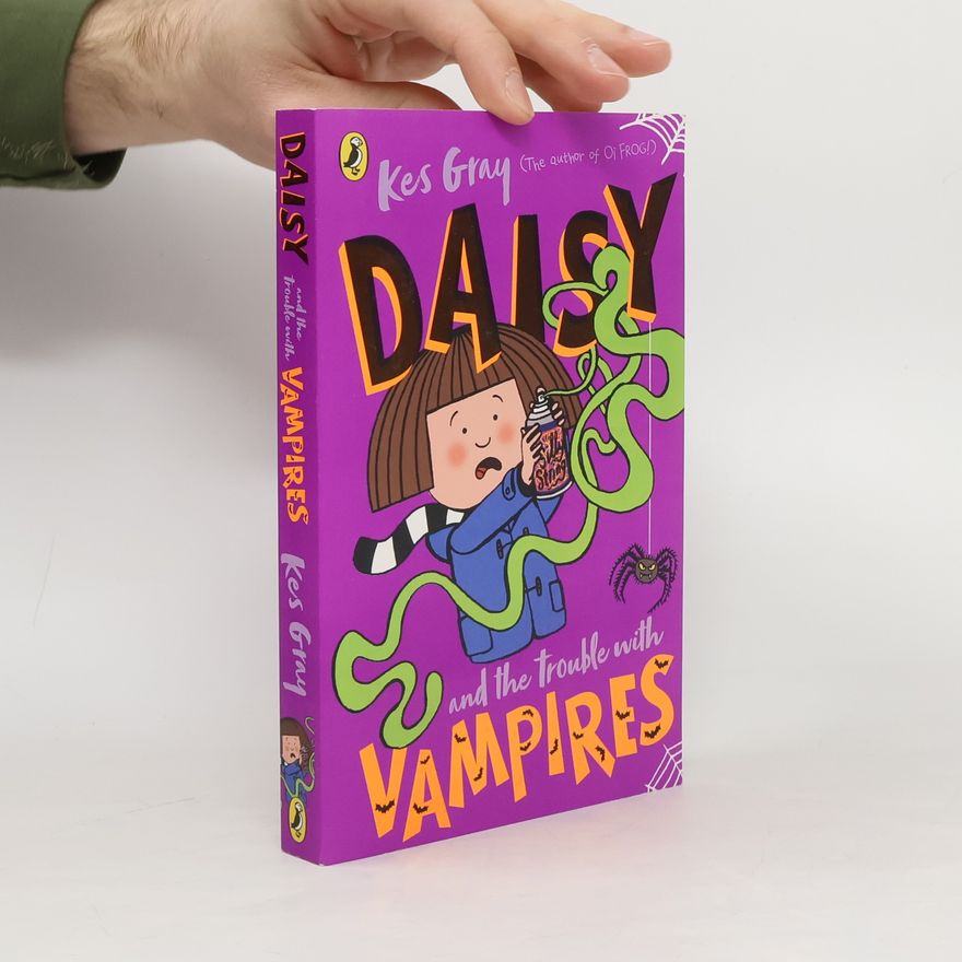 Kes Gray Daisy and the Trouble with Vampires
