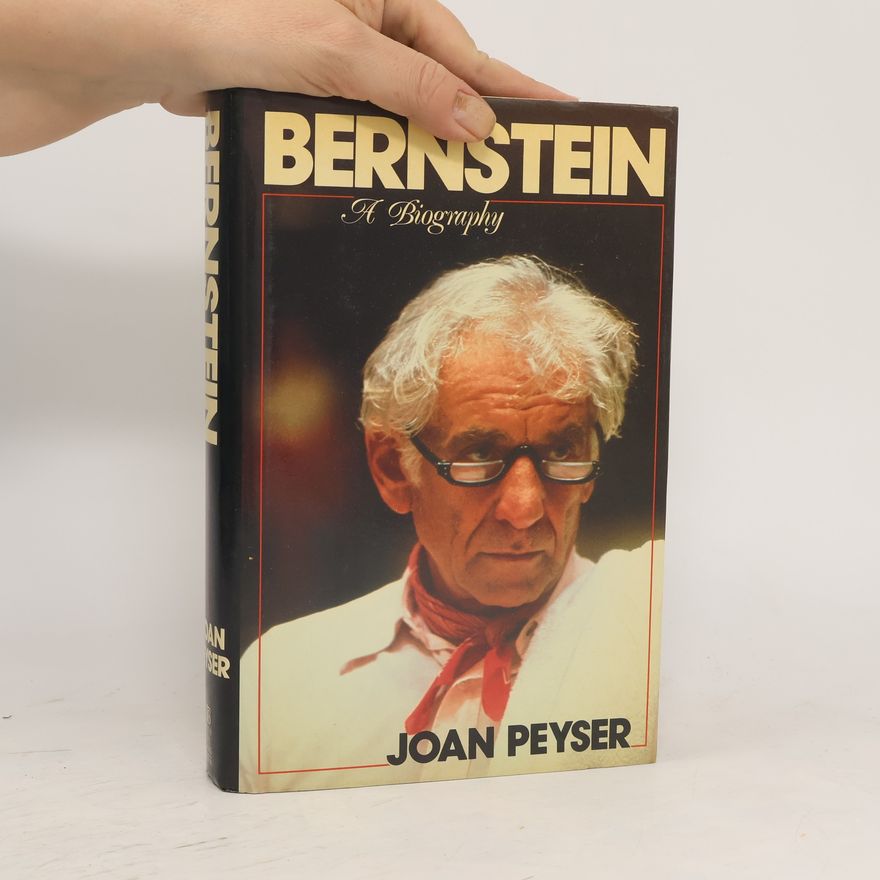 Joan Peyser Bernstein: A Biography