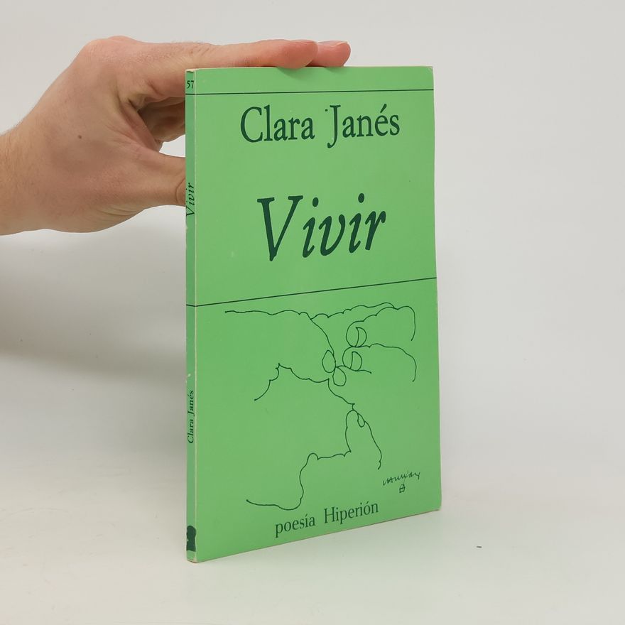 Clara Janés Vivir