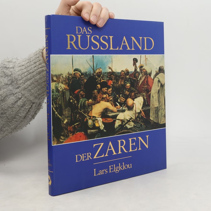 Lars Elgklou Das Russland der Zaren