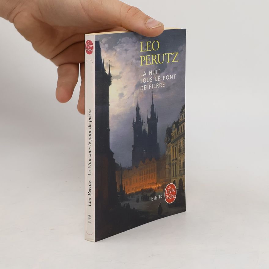 Leo Perutz La nuit sous le pont de pierre